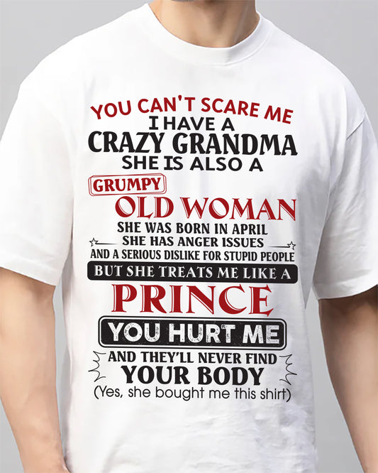 April – You Can’t Scare Me I Have A Crazy Grandma – Gift For Grandson And Granddaughter From Grandma – DOAN04 (SKU11-41-04)