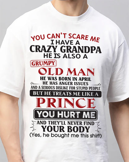 April – You Can’t Scare Me I Have A Crazy Grandpa – Gift For Grandson And Granddaughter From Grandpa – DOAN04 (SKU10-186-04)