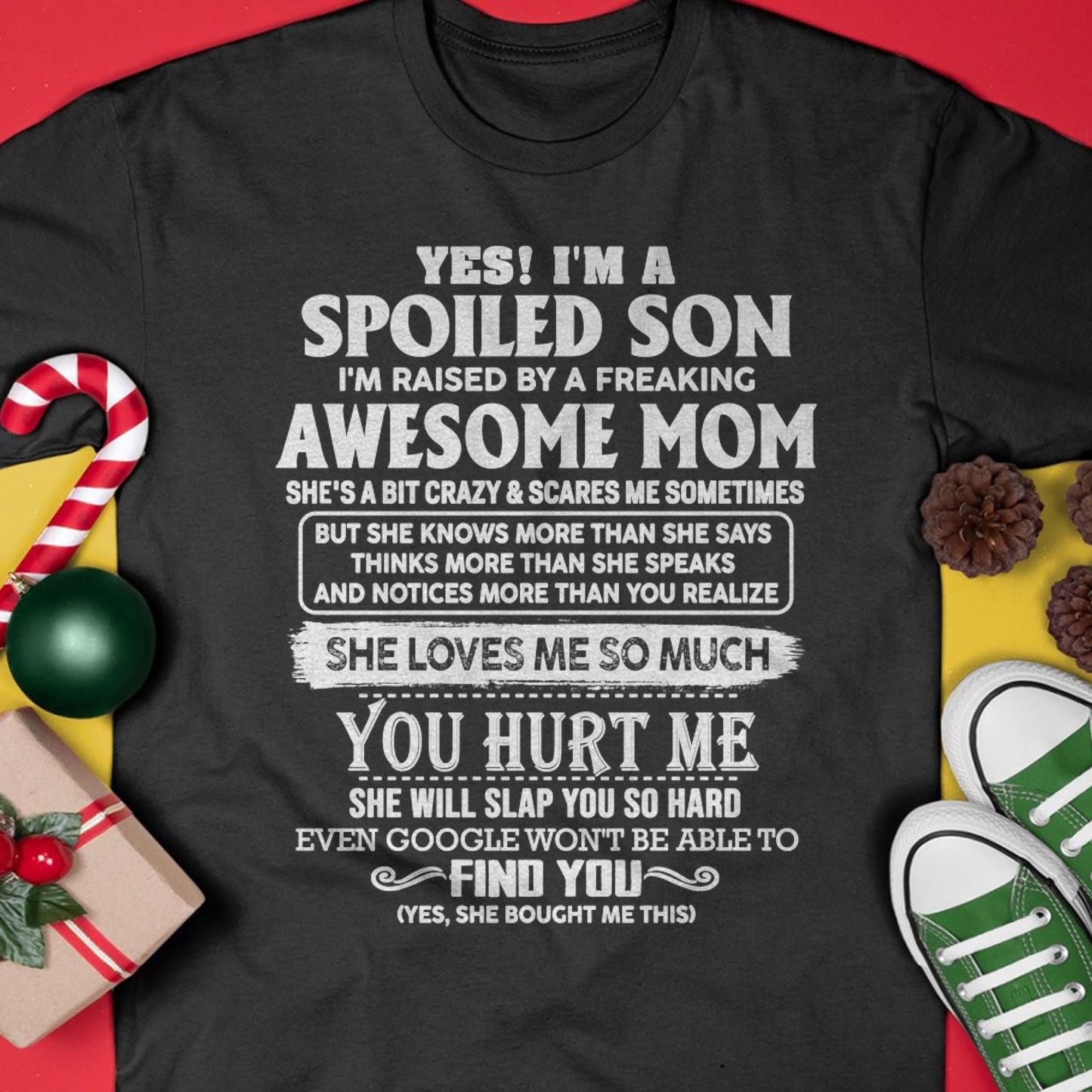 Awesome Mom - Perfect Gift For Your Spoiled Son From Mom - TIEN00 (SKU05-47-00)