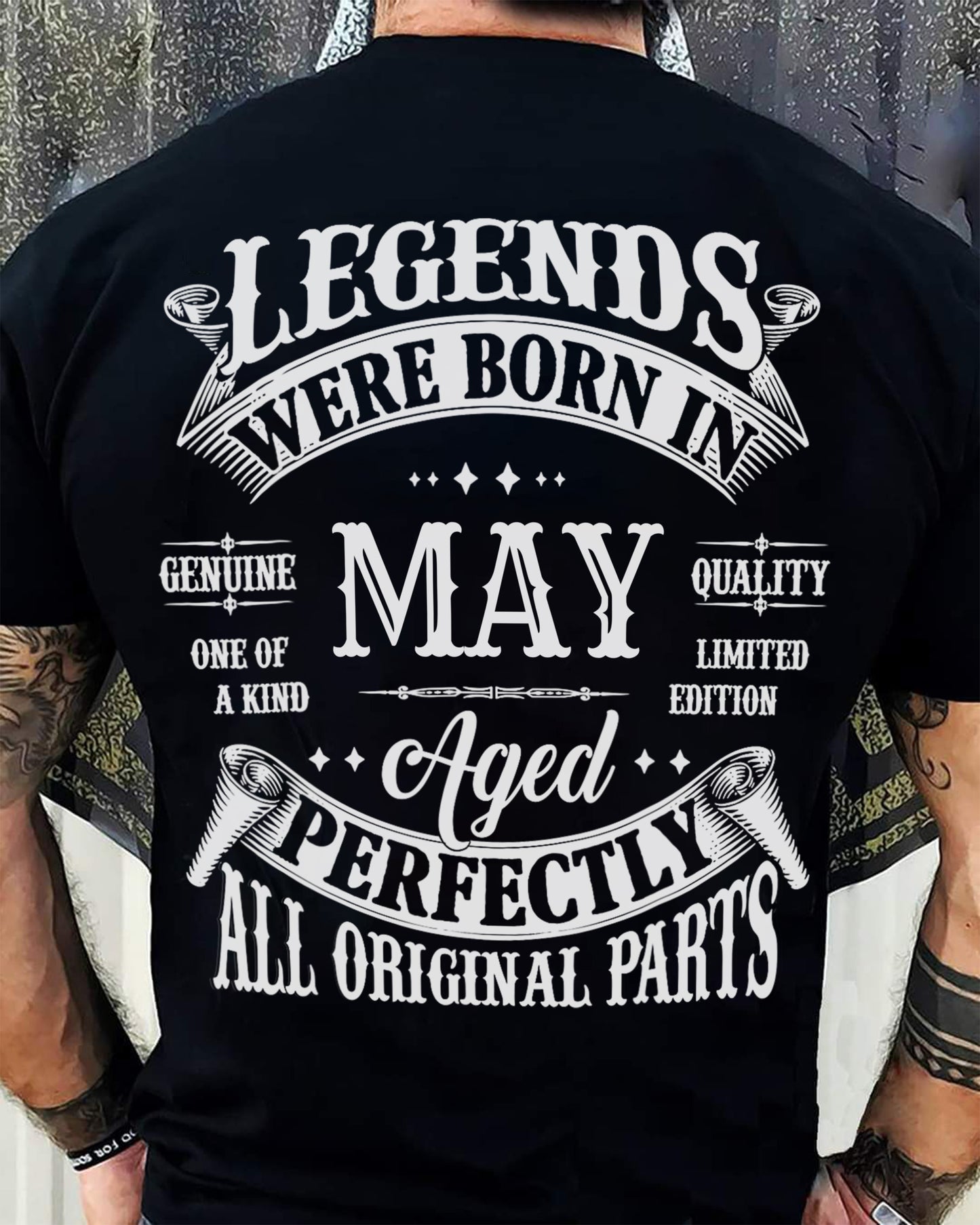 LEGENDS WERE BORN IN MAY - T-SHIRT FOR MAN - DOAN05 (SKU08-37-05)