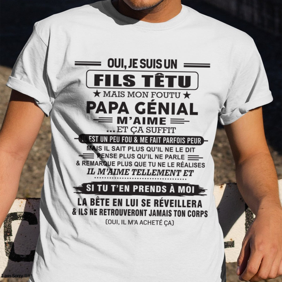 Oui, je suis un garçon têtu – T-shirt | Cadeau d’anniversaire de papa pour son fils - TIEN00 / fr00 (SKU12-260-00)
