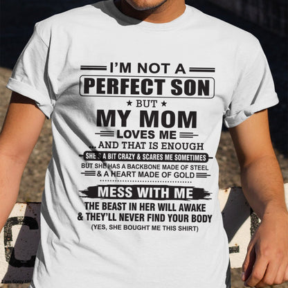 "I'M NOT A PERFECT SON BUT MY MOM LOVES ME" - Birthday Gift From January Mom / Woman - TIEN00 (SKU10-147-00)