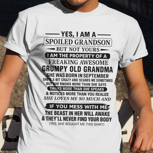 Yes I’m A Stubborn Grandson T-Shirt – Birthday Gift From September Grandma / Woman - TIEN09 (SKU10-171-09)