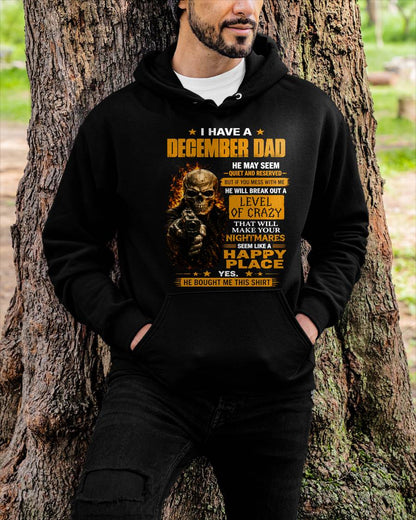 "MY DAD - HE MAY SEEM QUIET AND RESERVED" –  COOL T - SHIRT FROM DAD – TIEN12 (SKU2606-60-12)