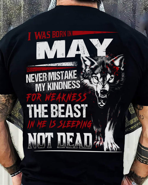 I Was Born In May Never Mistake My Kindness For Weakness - T-Shirt For Man - TIEN05 (SKU08-64-05)
