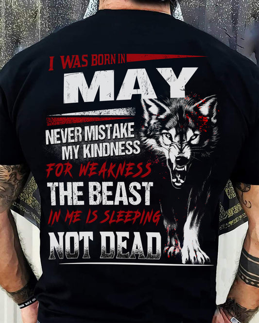 I Was Born In May Never Mistake My Kindness For Weakness - T-Shirt For Man - DOAN05 (SKU08-64-05)
