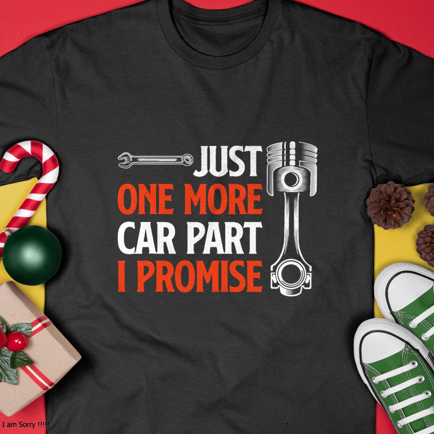 Just One More Car Part I Promise - Gift For Mechanic - DOAN (SKUM08-D19)