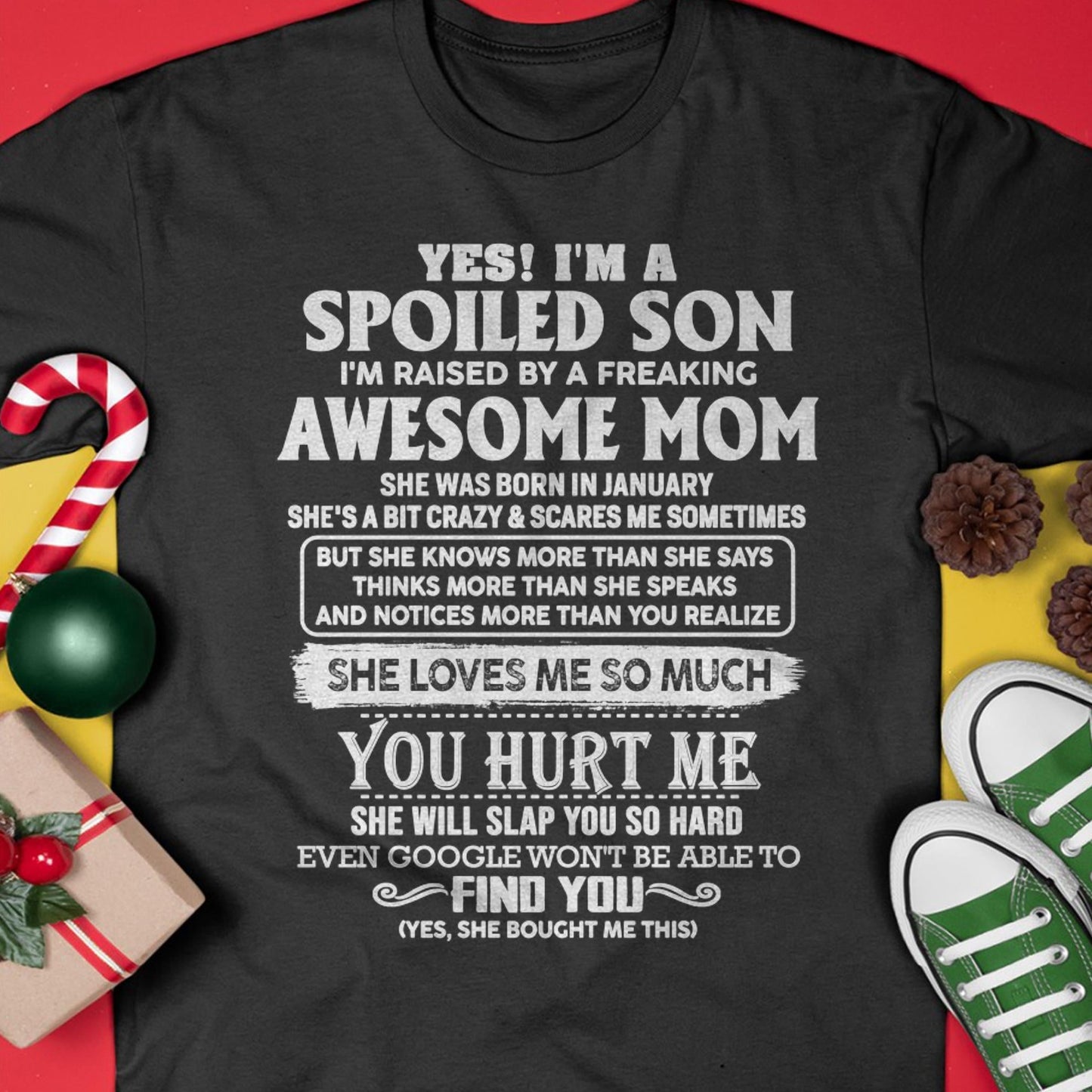 January - Awesome Mom - Perfect Gift For Your Spoiled Son From Mom - TIEN01 (SKU05-47-01)