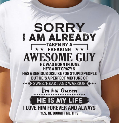 June - Sorry I Am Already Taken By A Freaking Awesome Guy - Gift For Your Girlfriend, Wife From Husband - DOAN06 (SKU10-98-06)