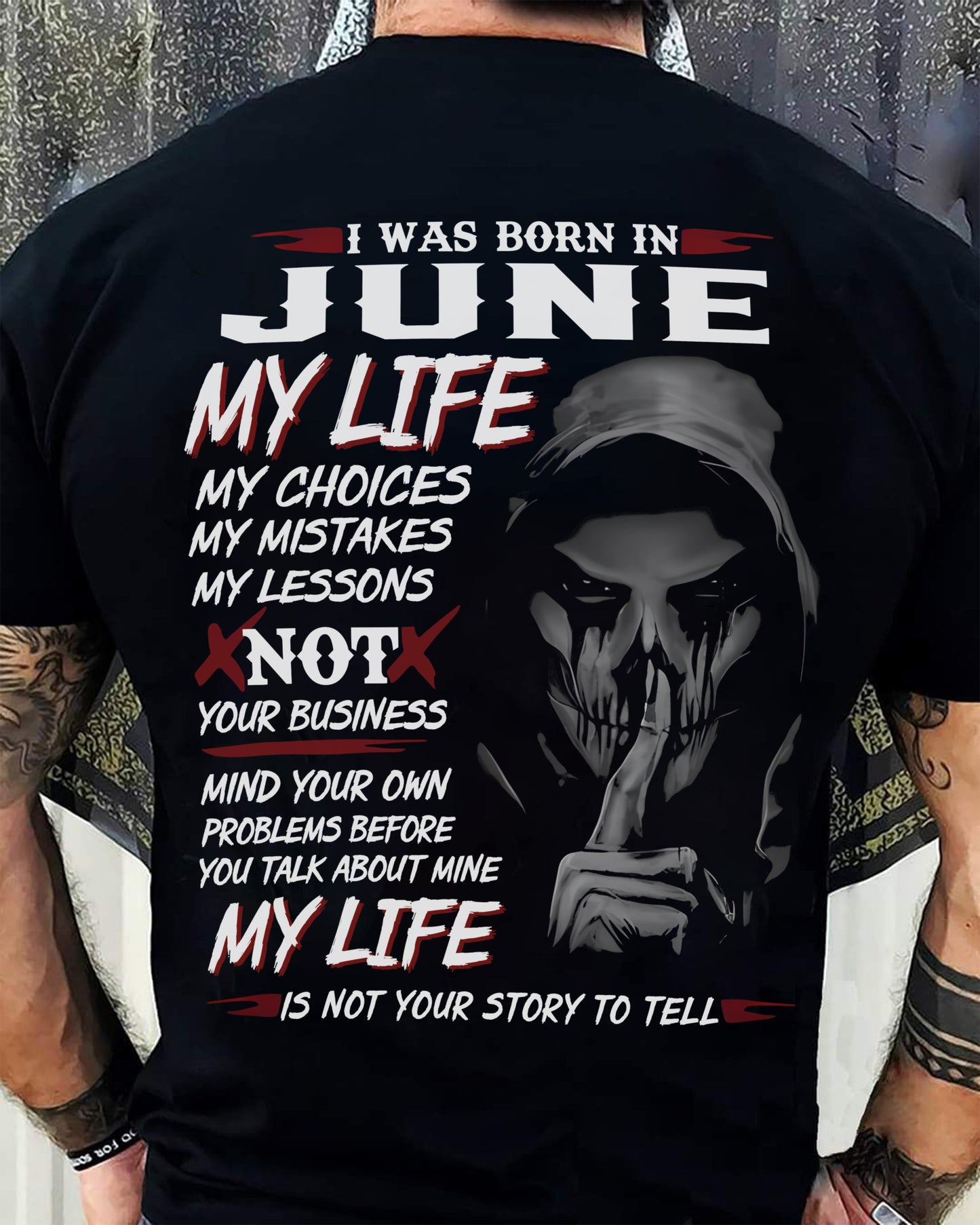 I WAS BORN IN JUNE - T-SHIRT FOR MAN - DOAN06 (SKU08-36-06)