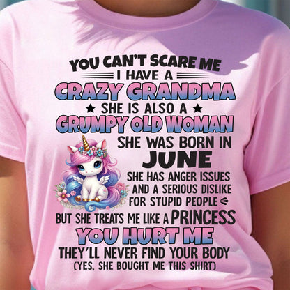 You Can’t Scare Me I Have A Crazy Grandma - Gift For Grandson And Granddaughter From Grandma - DOAN06 (SKU09-106-06)