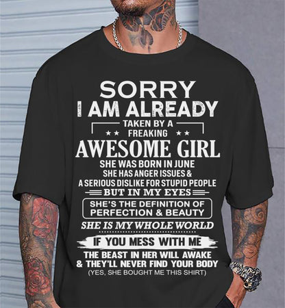 June – Sorry I Am Already Taken By A Freaking Awesome Girl – Gift For Your Boyfriend, Husband From Wife – DOAN06 (SKU10-170-06)