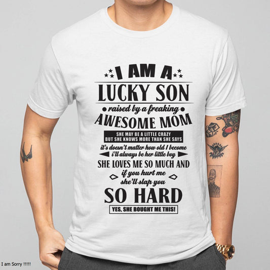 The Special T - Shirt For Son From Mom – "If you hurt me, my mother will slap you so hard" – TIEN00 (SKU2603-22-00)