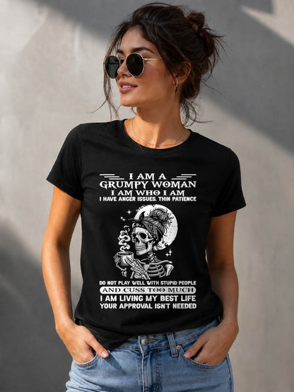 "I AM A GRUMPY WOMEN - I HAVE ANGER ISSUES AND THIN PATIENCE " – T – SHIRT FOR WOMEN – TIEN00 (SKU2607-220-00)