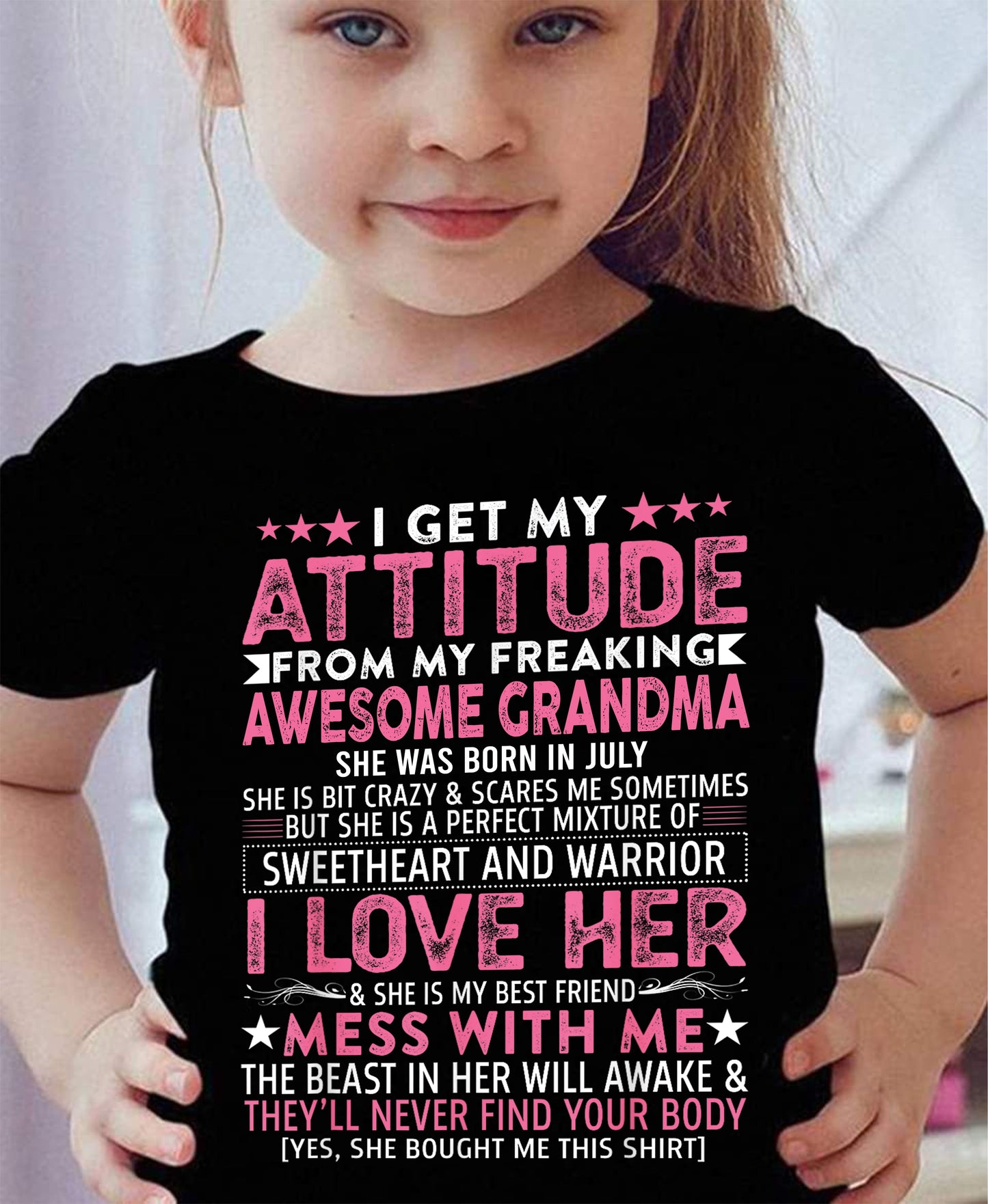 I GET MY ATTITUDE FROM MY GRANDMA JULY EDITION – FROM GRANDMA TO GRANDDAUGHTER TIEN07 (SKU07-163-07)