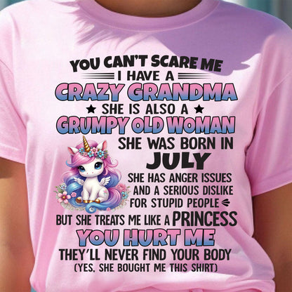 You Can’t Scare Me I Have A Crazy Grandma - Gift For Grandson And Granddaughter From Grandma - DOAN07 (SKU09-106-07)