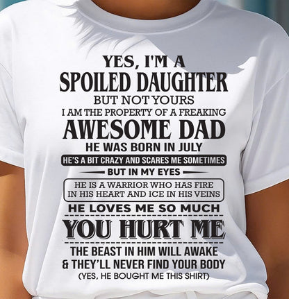 July – I Am The Property Of A Freaking Awesome Dad – Gift For Son And Daughter From Dad – DOAN07 (SKU11-28-07)