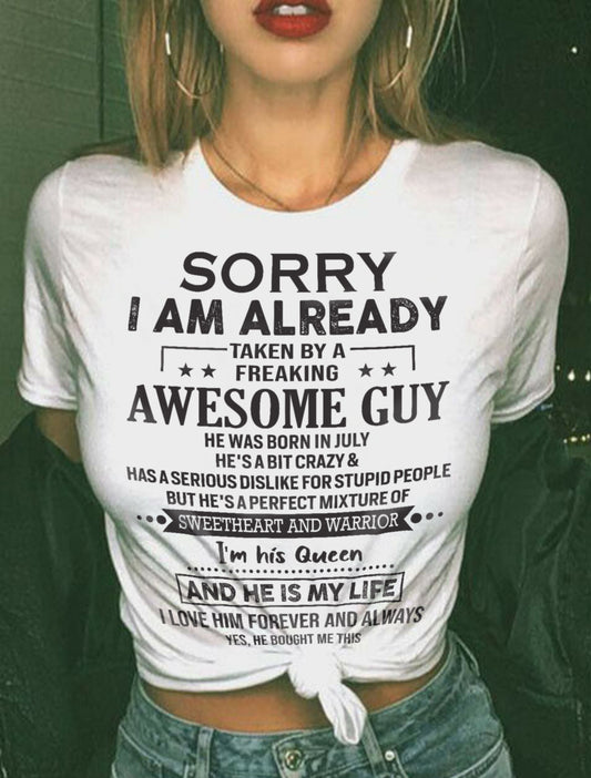 July - Sorry I Am Already Taken By A Freaking Awesome Guy - Gift For Your Girlfriend, Wife From Husband - DOAN07 (SKU09-DOAN-07)