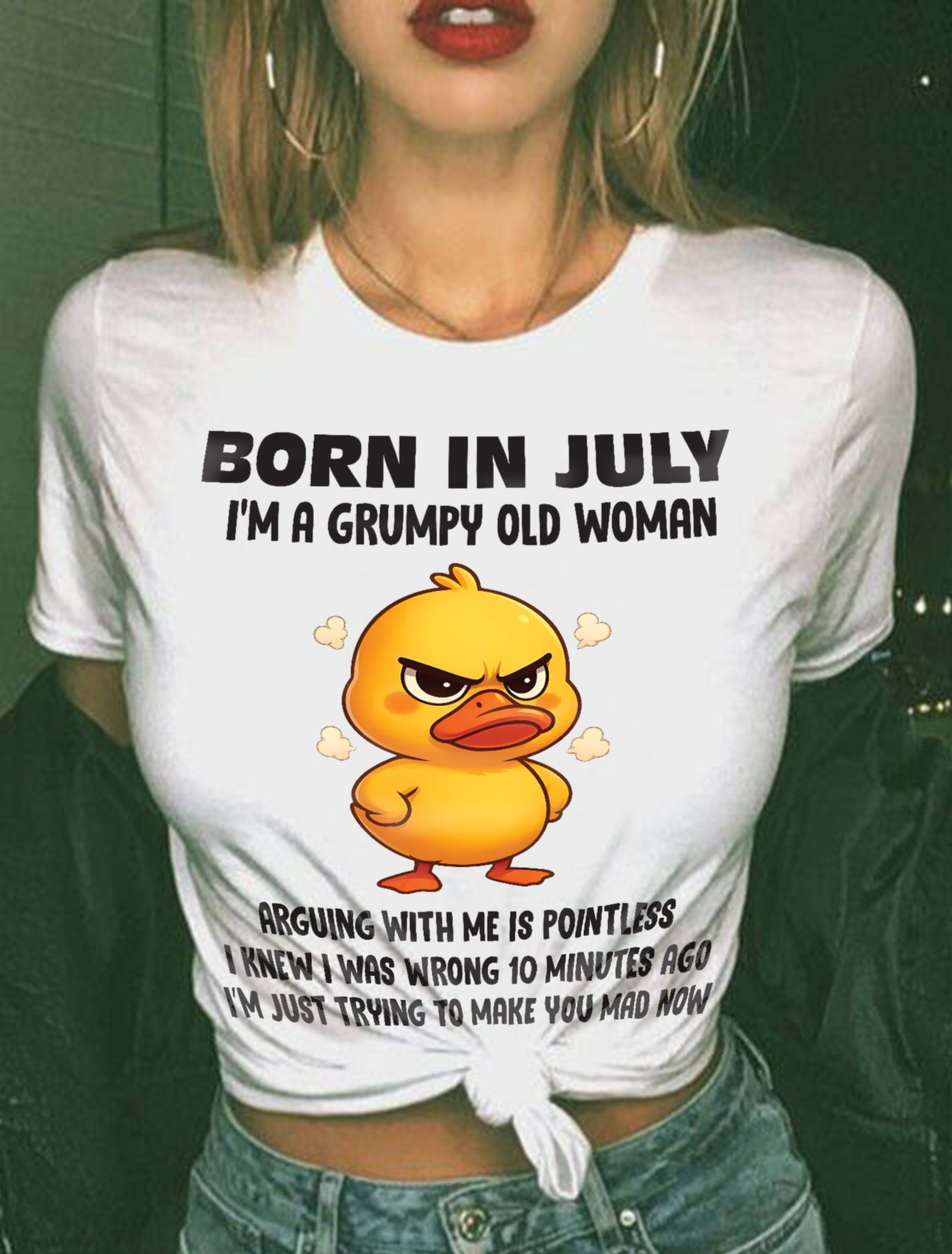Born In July I'm A Grumpy Old Woman - T Shirt For Woman - DOAN07 (SKU09-80-07)