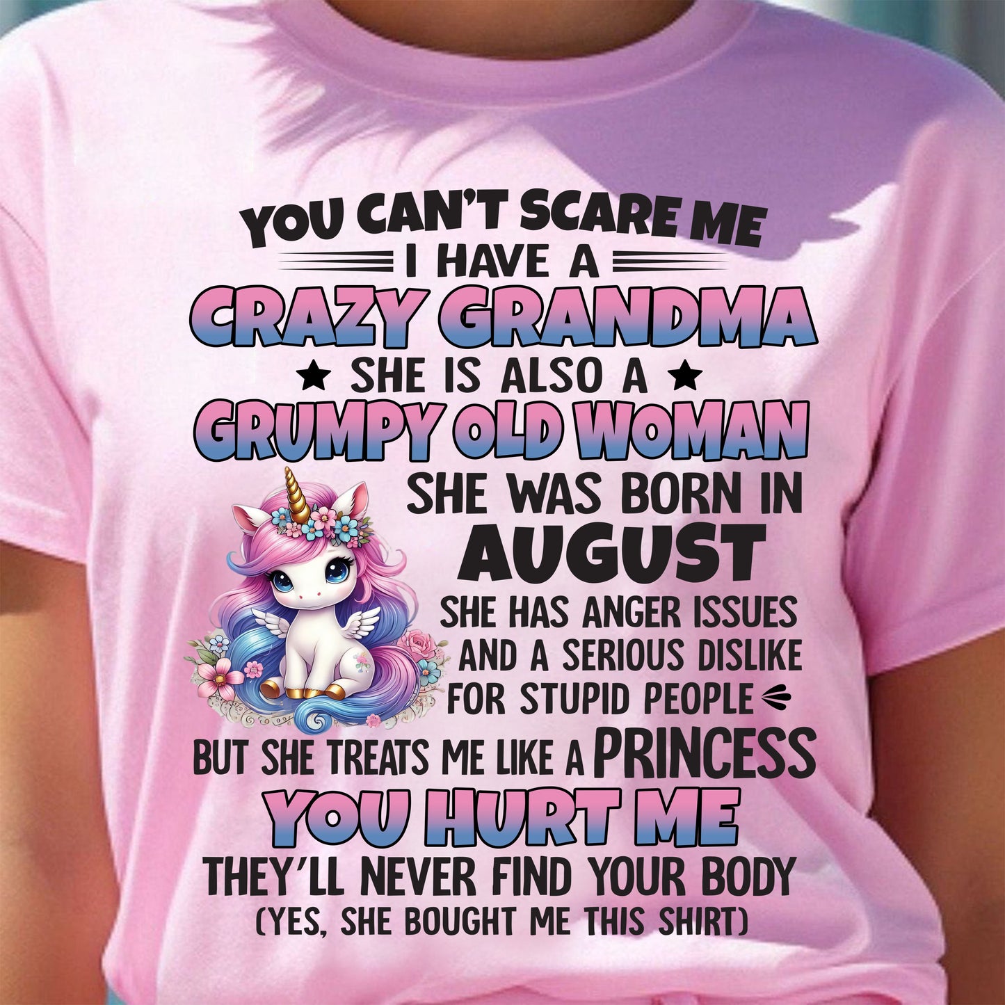 You Can’t Scare Me I Have A Crazy Grandma - Gift For Grandson And Granddaughter From Grandma - DOAN08 (SKU09-106-08)