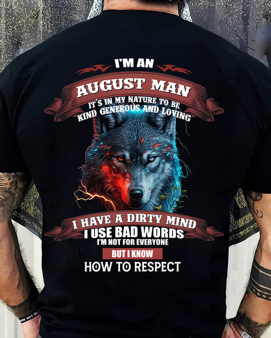 AUGUST - KNOW HOW TO RESPECT - BIRTHDAY T-SHIRT FOR MEN - TIEN08 (SKU12-162-08)