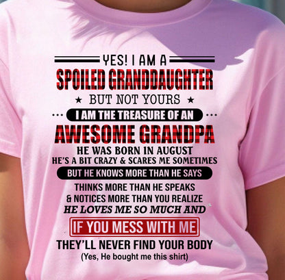 AUGUST - YES! I'M A SPOILED GRANDDAUGHTER - GIFT FROM GRANDPA - TIEN08 (SKU26T-01317-08)