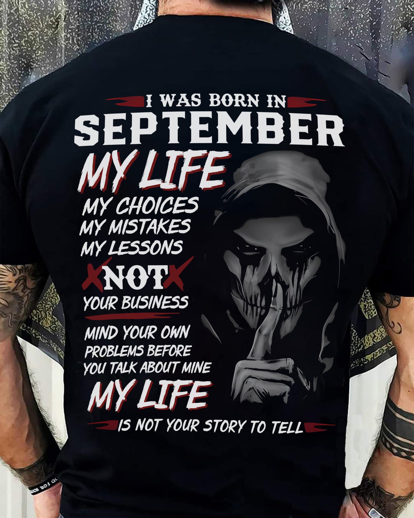 I WAS BORN IN SEPTEMBER - T-SHIRT FOR MAN - DOAN09 (SKU08-36-09)