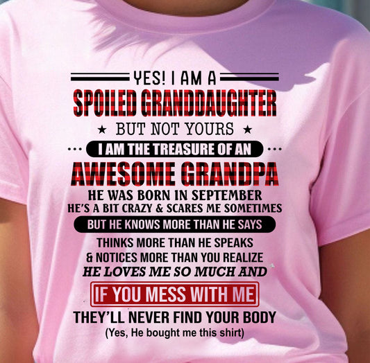 SEPTEMBER - YES! I'M A SPOILED GRANDDAUGHTER - GIFT FROM GRANDPA - TIEN09 (SKU26T-01317-09)