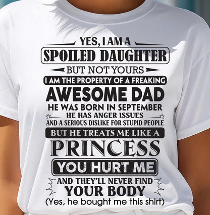 September – Yes, I Am A Spoiled Daughter – Gift For Daughter From Dad – DOAN09 (SKU12-267-09)
