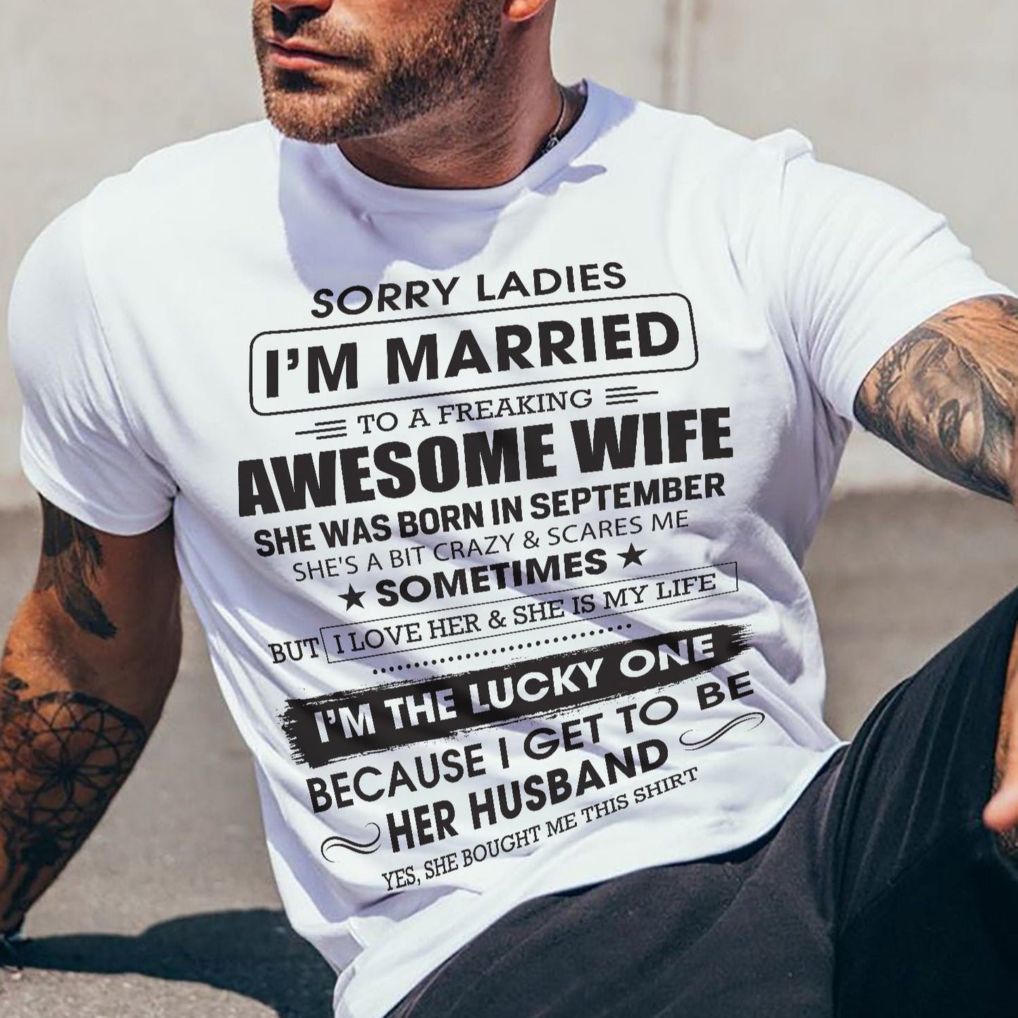 September - Sorry Ladies I'm Married To A Freaking Awesome Wife - Gift For Husband From Wife - DOAN09 (SKU06-45-09)