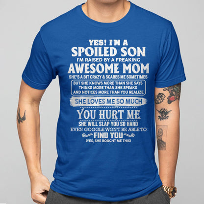Awesome Mom - Perfect Gift For Your Spoiled Son From Mom - TIEN00 (SKU05-47-00)