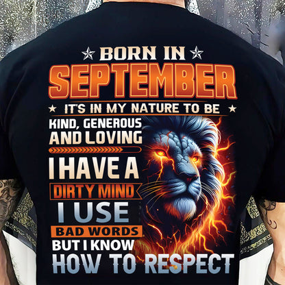 SEPTEMBER - DIRTY MIND BUT KNOWS RESPECT - BIRTHDAY T-SHIRT FOR MEN - tien09 (SKU08-84-09)