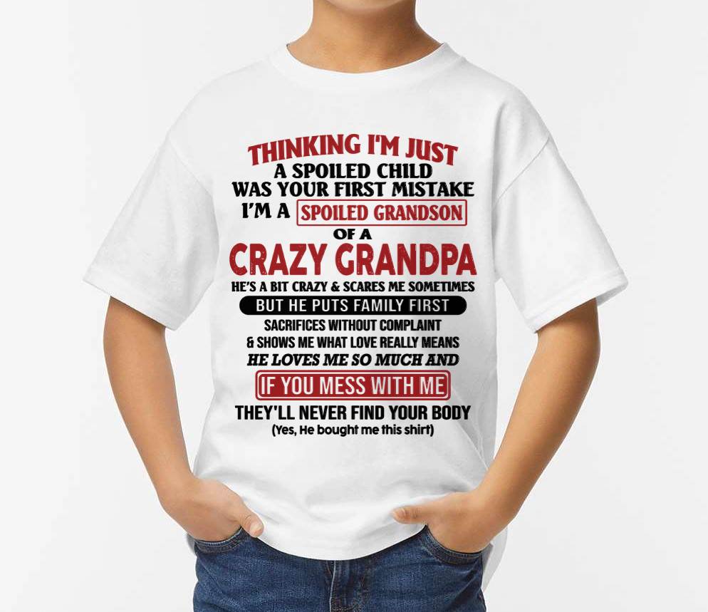 Thinking I'm Just A Spoiled Child - Gift For Son From Mom - DOAN00 (SKU10-05-00)