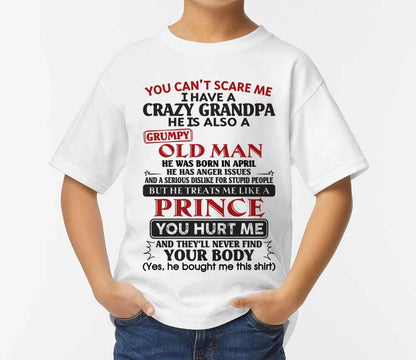 April – You Can’t Scare Me I Have A Crazy Grandpa – Gift For Grandson And Granddaughter From Grandpa – DOAN04 (SKU10-186-04)