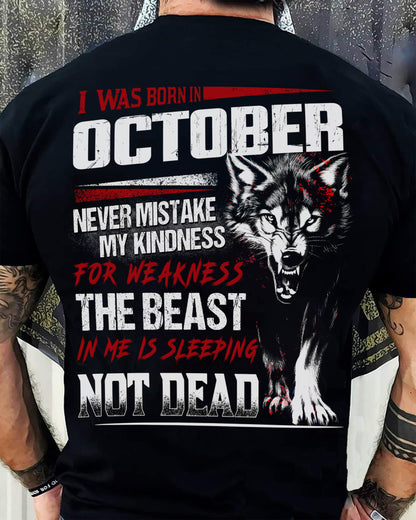 I Was Born In October Never Mistake My Kindness For Weakness - T-Shirt For Man - DOAN10 (SKU08-64-10)