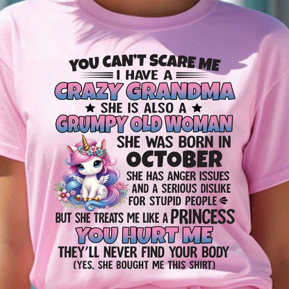 You Can’t Scare Me I Have A Crazy Grandma - Gift For Grandson And Granddaughter From Grandma - DOAN10 (SKU09-106-10)