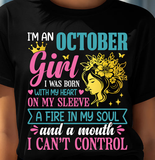 I'm An October Girl – T-Shirt For Woman – TIEN10 (SKU10-67-10)