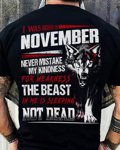 I Was Born In November Never Mistake My Kindness For Weakness - T-Shirt For Man - DOAN11 (SKU08-64-11)