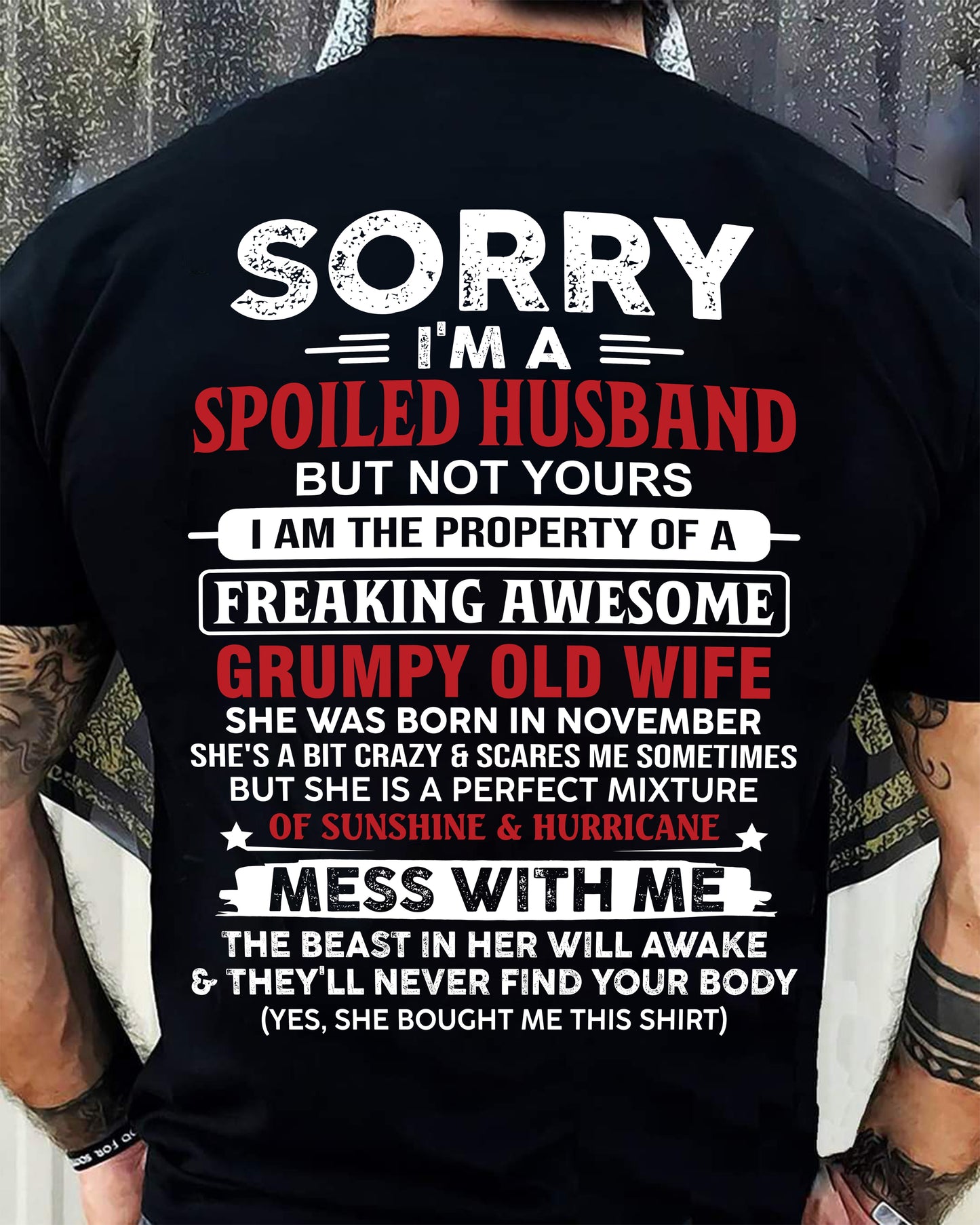 November - Spoiled Husband - Perfect Gift From Wife - TIEN11 (SKU11-02-11)