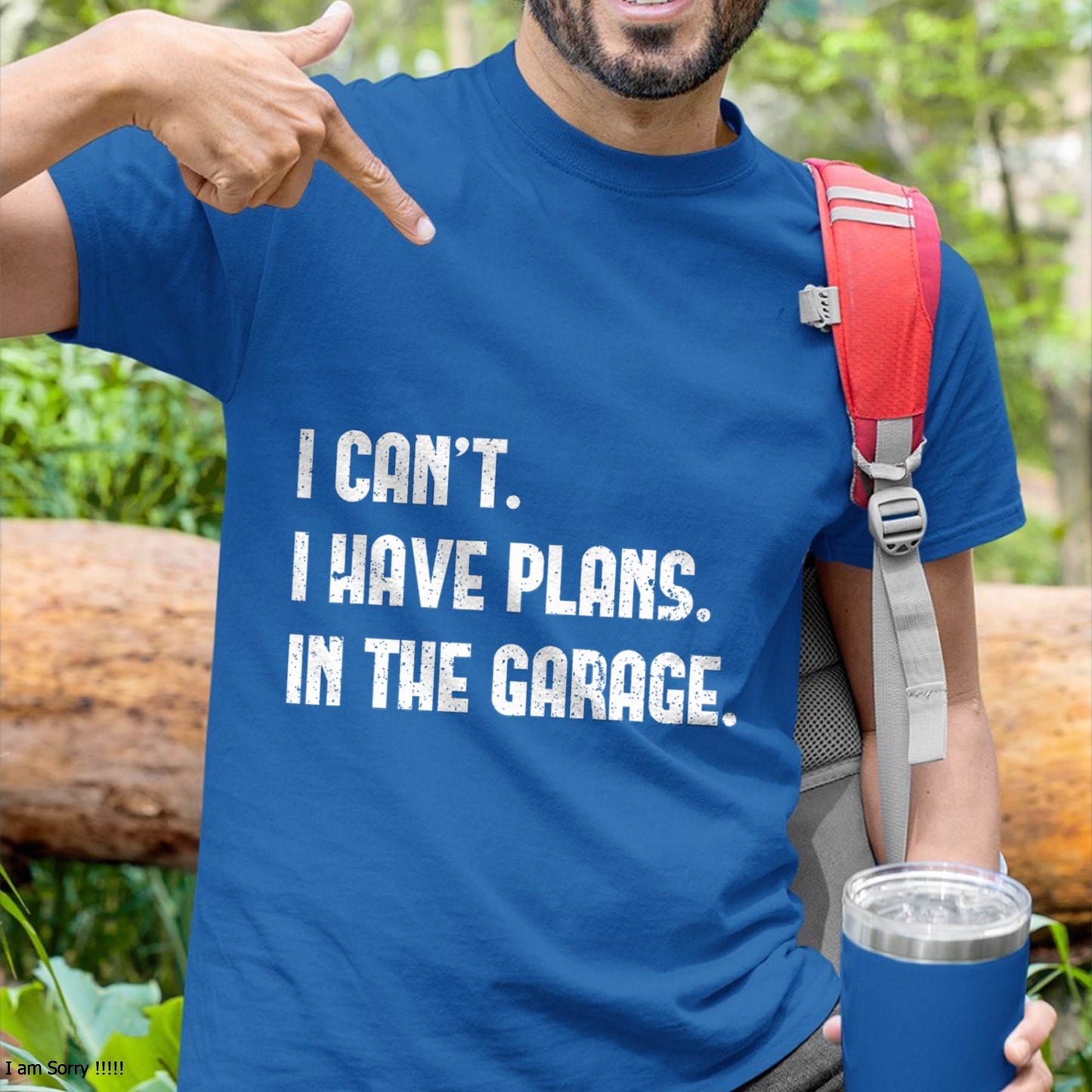I Can’t. I Have Plans. In The Garage. - Gift For Mechanic - DOAN (SKUM08-D02)