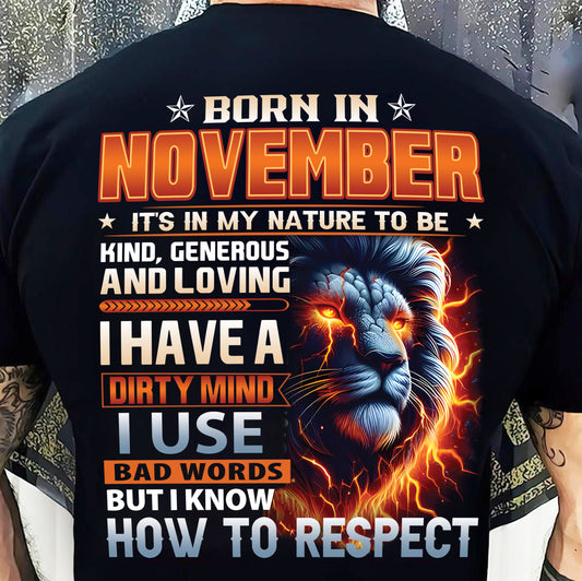 NOVEMBER - DIRTY MIND BUT KNOWS RESPECT - BIRTHDAY T-SHIRT FOR MEN - tien11 (SKU08-84-11)