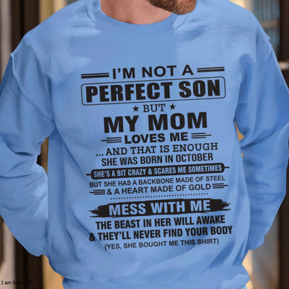 October - "I'M NOT A PERFECT SON BUT MY MOM LOVES ME" - Birthday Gift From October Mom / Woman - TIEN10 (SKU10-147-10)