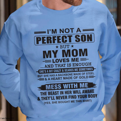 "I'M NOT A PERFECT SON BUT MY MOM LOVES ME" - Birthday Gift From January Mom / Woman - TIEN00 (SKU10-147-00)