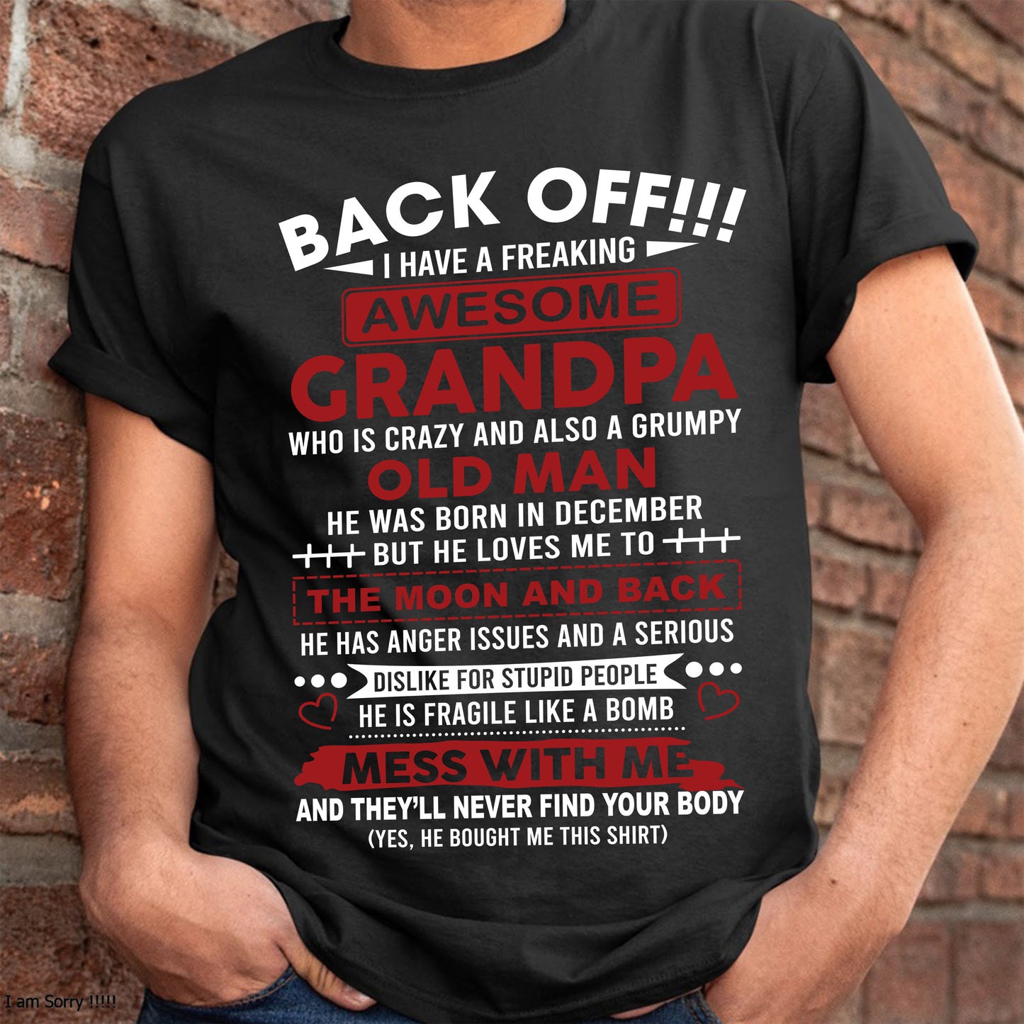 December - Back Off!!! I Have A Freaking Awesome Grandpa – Gift For Grandson And Granddaughter From Grandpa – DOAN12 (SKU10-153-12)