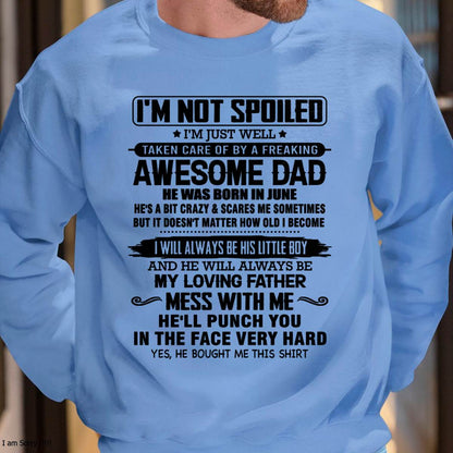 Meaningful T - Shirt From Dad to Son – "I Will Always A Little Boy Of Dad" – TIEN06 (SKU26T-01236-06)