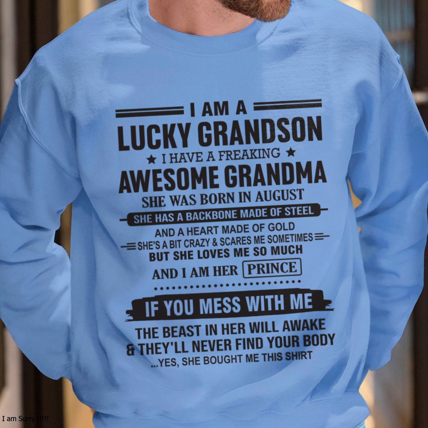 I Am A Lucky Grandson T-Shirt – Birthday Gift From August Grandma / Woman - TIEN08 (SKU11-29-08)