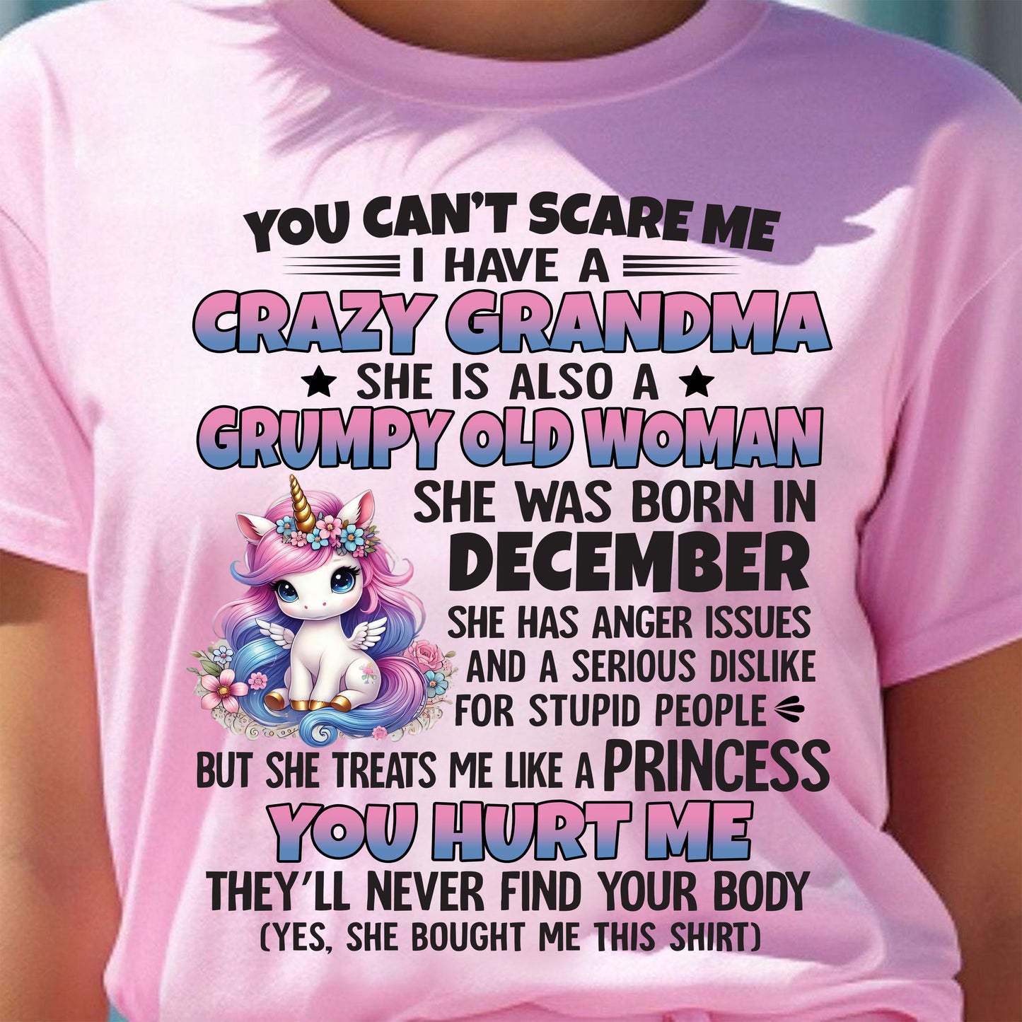 You Can’t Scare Me I Have A Crazy Grandma - Gift For Grandson And Granddaughter From Grandma - DOAN12 (SKU09-106-12)