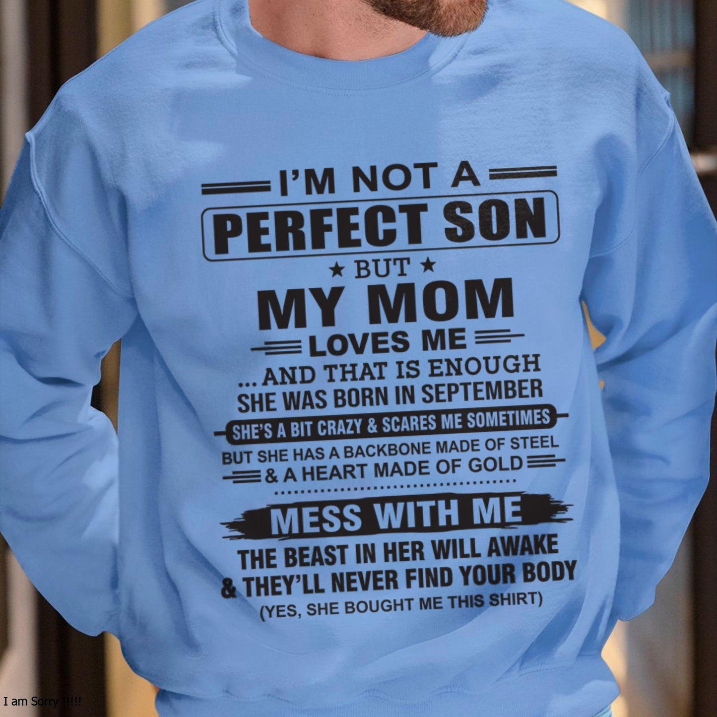 September - "I'M NOT A PERFECT SON BUT MY MOM LOVES ME" - Birthday Gift From September Mom / Woman - TIEN09 (SKU10-147-09)