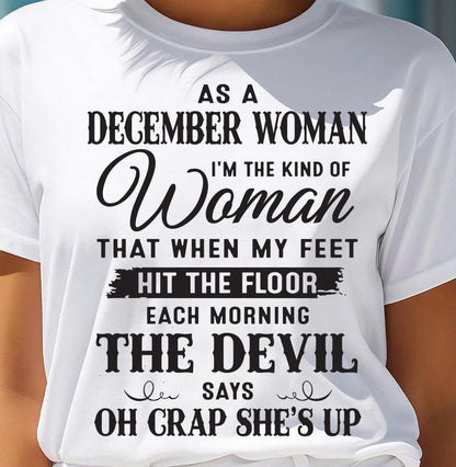 AS A DECEMBER WOMAN – T-SHIRT FOR WOMAN – DOAN12 (SKU26T-01-36-12)