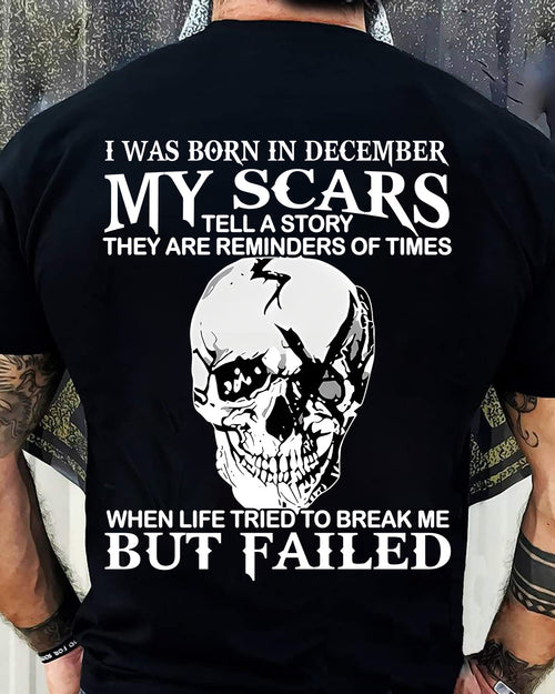My Scars Tell A Story – T-Shirt For Man – TIEN12 (SKU10-27-12)